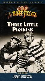 Watch Three Little Pigskins (Short 1934) Zmovies