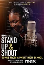 Watch Stand Up & Shout: Songs From a Philly High School Zmovies