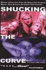 Watch Shucking the Curve Zmovies