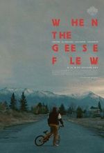 Watch When the Geese Flew (Short 2025) Zmovies