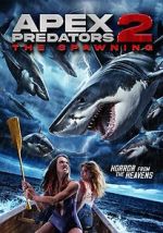Watch Apex Predators 2: The Spawning Zmovies