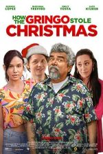 Watch How the Gringo Stole Christmas Zmovies
