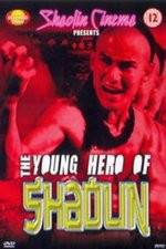 Watch New Young Hero of Shaolin Zmovies