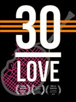 Watch 30-LOVE Zmovies
