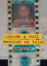 Watch Inside A Cult: Messiah on Trial Zmovies