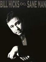 Watch Bill Hicks: Sane Man Zmovies