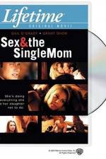 Watch Sex & the Single Mom Zmovies