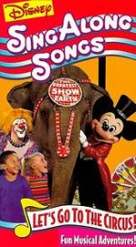 Watch Disney Sing-Along Songs: Let\'s Go to the Circus! Zmovies