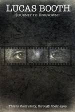 Watch Lucas Booth Journey to Unknown Zmovies