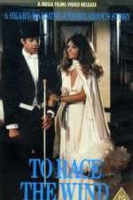 Watch To Race the Wind Zmovies