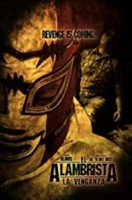 Watch El Alambrista: La Venganza Zmovies