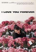 Watch I Love You Forever Zmovies