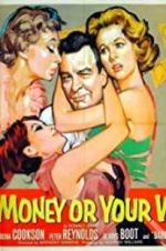 Watch Your Money or Your Wife Zmovies
