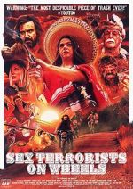 Watch Sex Terrorists on Wheels Zmovies