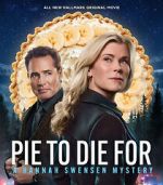 Watch Pie to Die For: A Hannah Swensen Mystery Zmovies