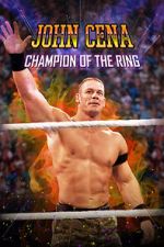 Watch John Cena: Champion of the Ring Zmovies