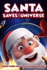 Watch Santa Saves the Universe Zmovies