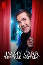 Watch Jimmy Carr: His Dark Material (TV Special 2021) Zmovies