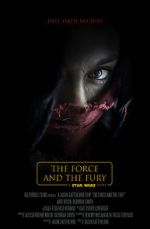 Watch Star Wars: The Force and the Fury (Short 2017) Zmovies