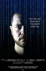 Watch Tuesday Never Comes Zmovies