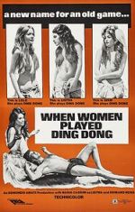 Watch When Men Carried Clubs and Women Played Ding-Dong Zmovies