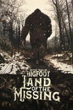Watch On the Trail of Bigfoot:  Land of the Missing Zmovies