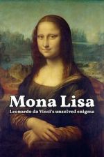 Watch Mona Lisa - Leonardo da Vinci's Unsolved Enigma (Short 2024) Zmovies