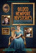 Watch Gilded Newport Mysteries: Murder at the Breakers Zmovies