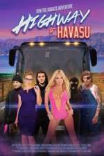 Watch Highway to Havasu Zmovies