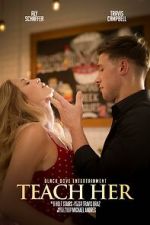Watch Teach Her Zmovies