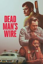 Watch Dead Man\'s Wire Zmovies