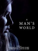 Watch A Man\'s World (Short 2017) Zmovies