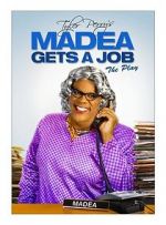 Watch Madea Gets a Job Zmovies