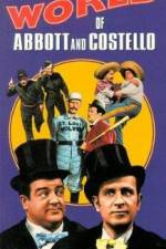 Watch The World of Abbott and Costello Zmovies