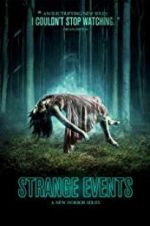 Watch Strange Events Zmovies
