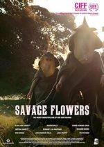 Watch Savage Flowers Zmovies