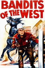 Watch Bandits of the West Zmovies