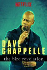Watch Dave Chappelle: The Bird Revelation Zmovies