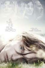 Watch Is This the Real World Zmovies
