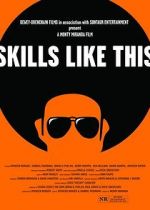 Watch Skills Like This Zmovies