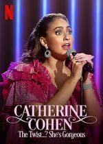Watch Catherine Cohen: The Twist...? She\'s Gorgeous (TV Special 2022) Zmovies