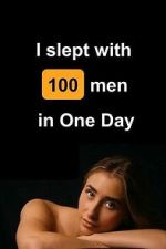Watch I Slept with 100 Men in One Day Zmovies