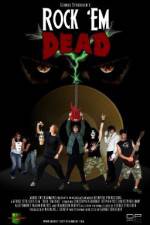 Watch Rock 'Em Dead Zmovies