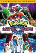 Watch Pok�mon the Movie: Destiny Deoxys Zmovies