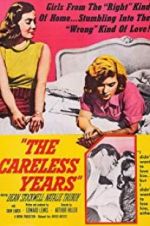 Watch The Careless Years Zmovies
