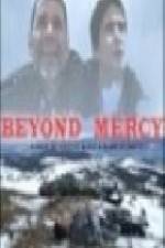 Watch Beyond Mercy Zmovies