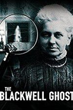 Watch The Blackwell Ghost Zmovies