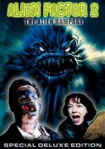 Watch Alien Factor 2: The Alien Rampage Zmovies