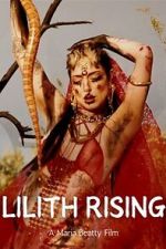 Watch Lilith Rising Zmovies