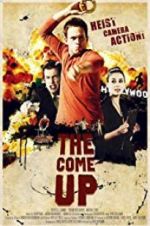 Watch The Come Up Zmovies